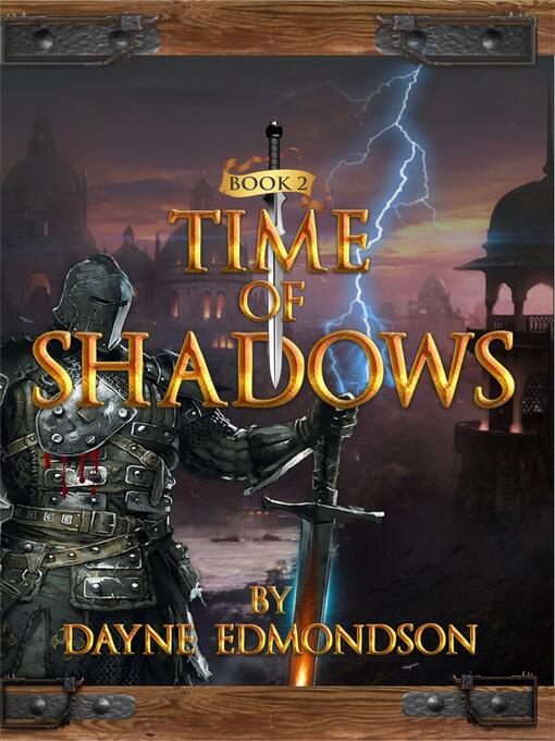 Title details for Time of Shadows by Dayne Edmondson - Available